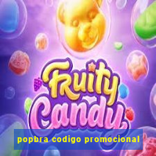 popbra codigo promocional